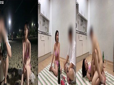 极品高颜顶级名媛反差婊 sunwall 韩善月 露脸性爱私拍 和粉丝夜游海滩回到公寓玩游戏被强行 